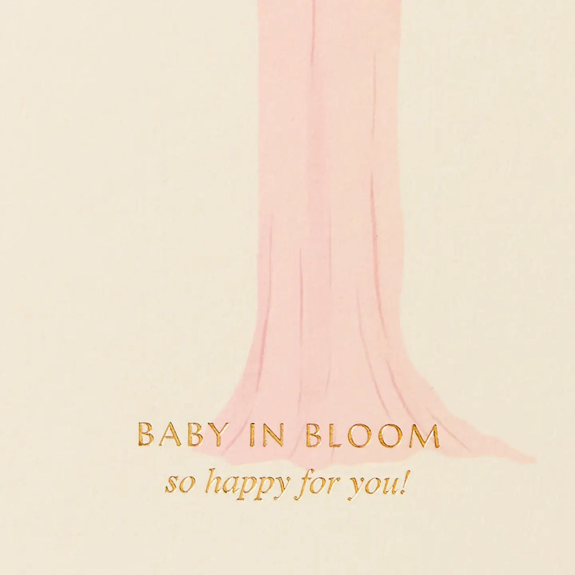 Baby Foil Greeting Card | BABY IN BLOOM, SO HAPPY FOR YOU! image 1